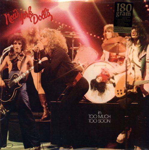 New York Dolls - In Too Much Too Soon