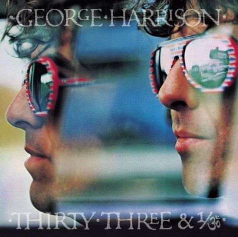 George Harrison: Thirty-three & 1/3