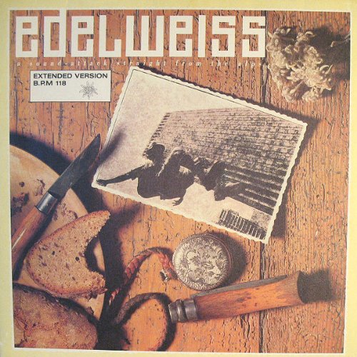 Bring Me Edelweiss - Edelweiss