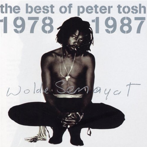 Best Of Peter Tosh 1978-1987