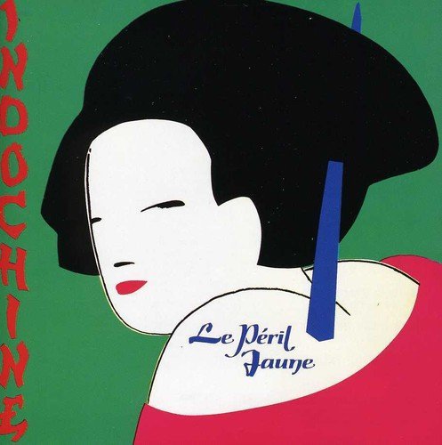 Le Peril Jaune By Indochine