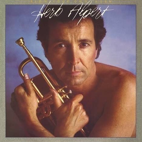 Herb Alpert - Blow Your Own Horn - A&m Records - Amlh64949