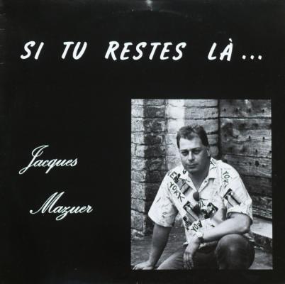 Si Tu Restes Là