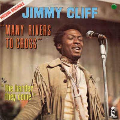 Many Rivers To Cross / The Harder They Come