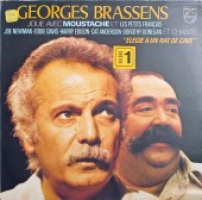 Georges Brassens Joue Avec Moustache Et: Les Petits Français - Joe Newman - Eddie Davis - Harry Edison - Cat Anderson - Dorothy Donegan Et Chante Elégie A Un Rat De Cave - Volume 1