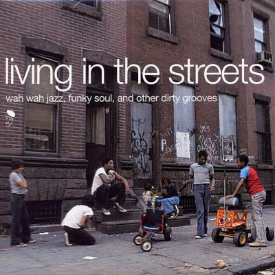 Living In The Streets