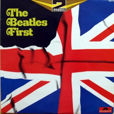 The Beatles First