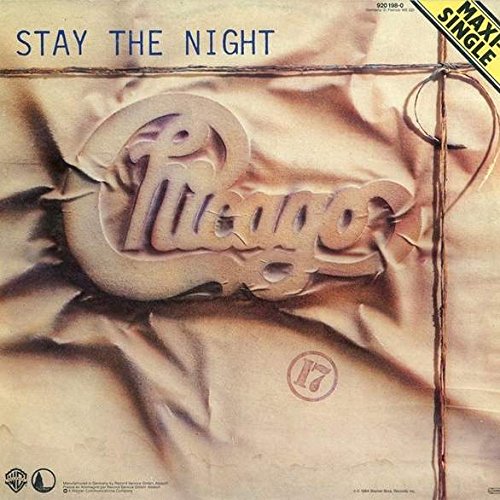 Chicago - Stay The Night - Warner Bros. Records - 920 198-0