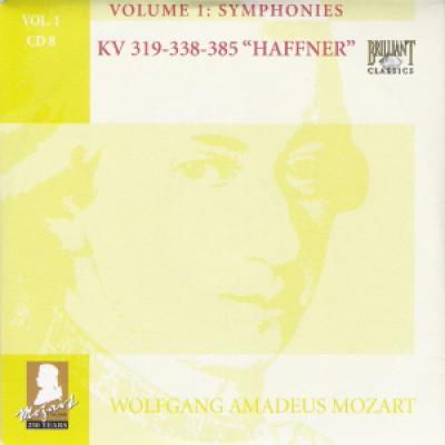 Symphonies Vol 1 Cd 8 : Kv 319-338-385haffner