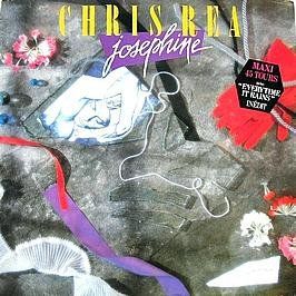 Chris Rea / Josephine