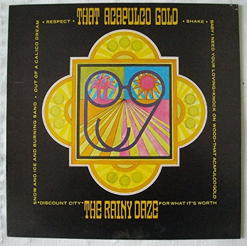 Rainy Daze, The: That Acapulco Gold