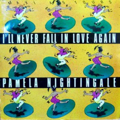 I'll Never Fall In Love Again