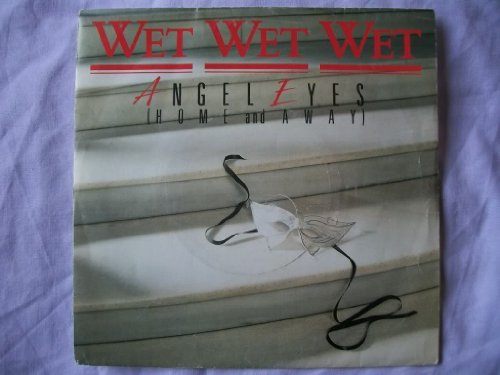 Wet Wet Wet Angel Eyes Uk 7 45