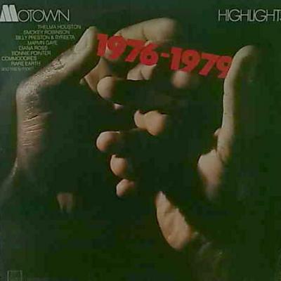Motown 1976-1979 Highlights