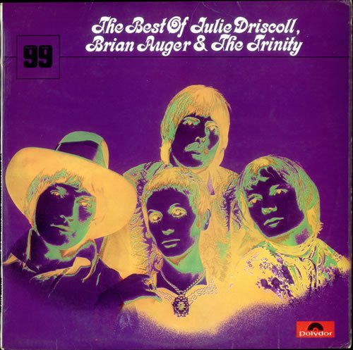 The Best Of Julie Driscoll, Brian Auger & The Trinity