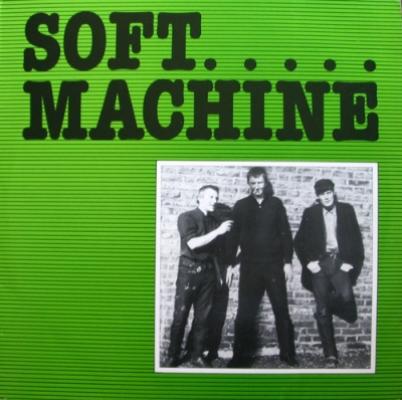 Soft..... Machine