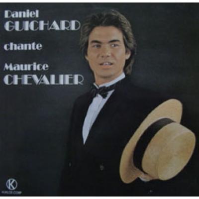 Daniel Guichard Chante Maurice Chevalier