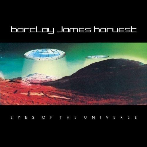 Eyes Of The Universe By Barclay James Harvest