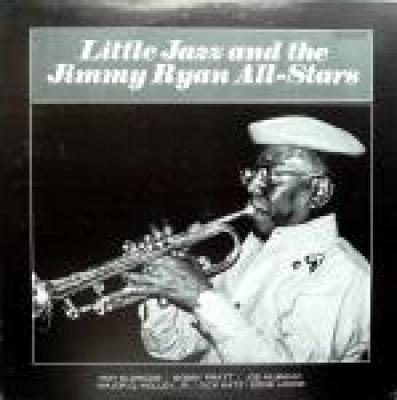 Little Jazz & Jimmy Ryan All-stars