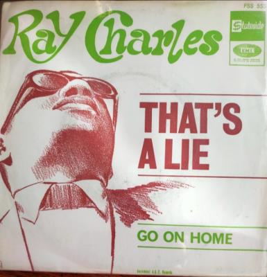 That's A Lie - Go On Home - **
