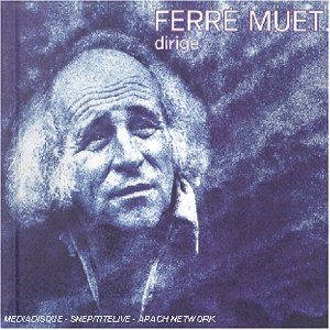 Ferré Muet Dirige