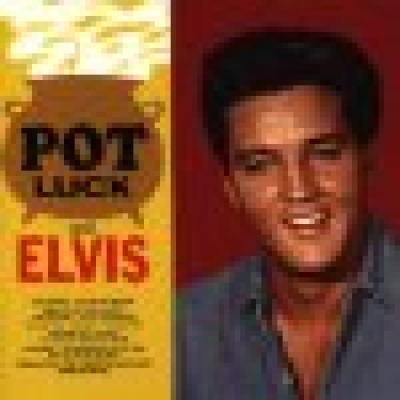 Pot Luck With Elvis