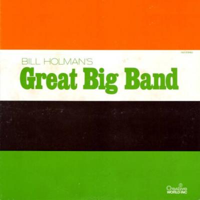 Bill Holman's Great Big Band