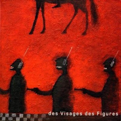 Des Visges Des Figures