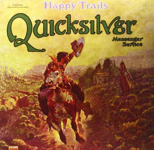 The Quicksilver Mess: Happy Trail