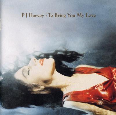 To Bring You My Love
