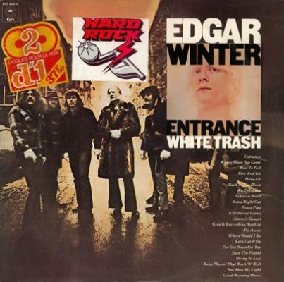 Entrance / Edgar Winter's White Trash