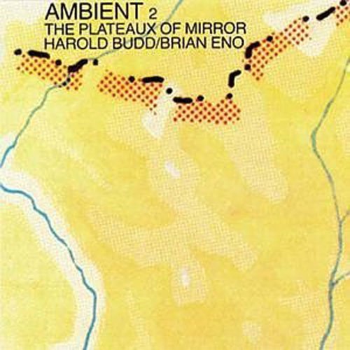 Ambient 2:plateaux Of Mirror