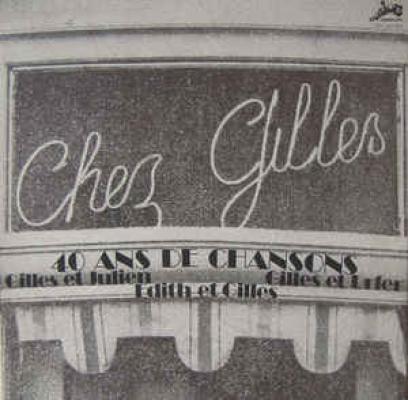 Chez Gilles - 40 Ans De Chansons
