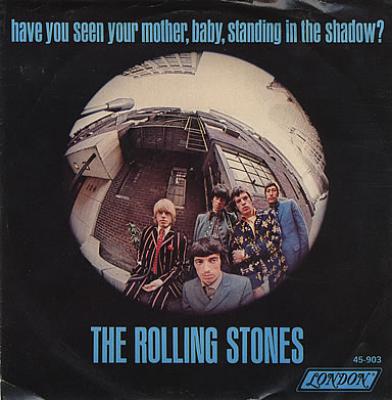 Have You Seen Your Mother, Baby, Standing In The Shadow! /  Who's Driving My Plane?