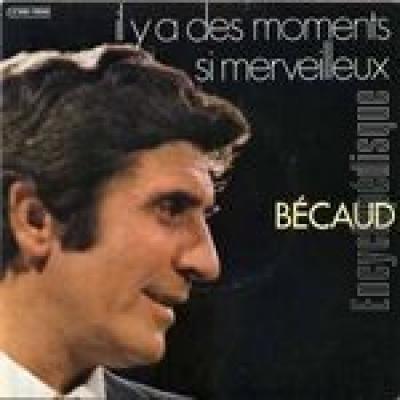 Il Y A Des Moments Si Merveilleux
