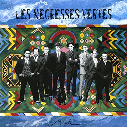 New Les Negresses Vertes - Mlah