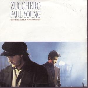 Zucchero Featuring Paul Young - Senza Una Donna