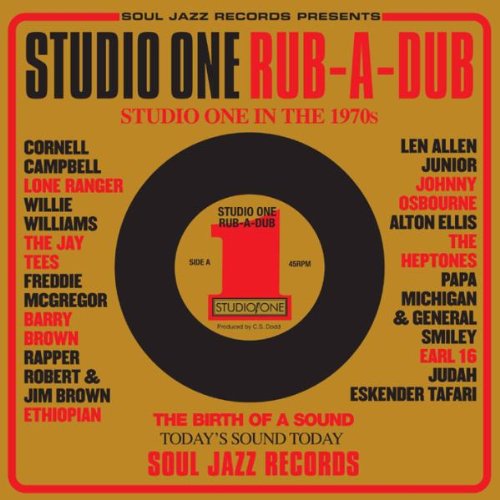 Soul Jazz Records Presents Studio One Rub-a-dub
