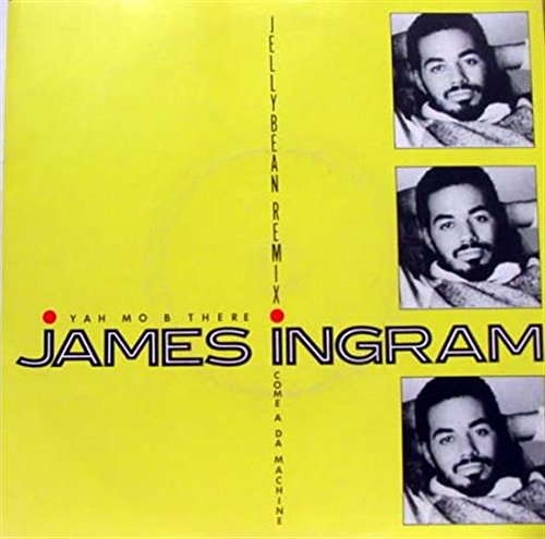 James Ingram Yah Mo B There 45 Rpm Single