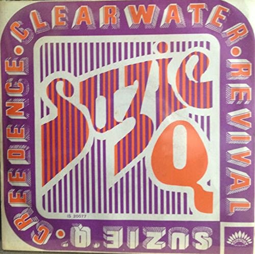 Suzie Q. Part 1 And 2 45rpm