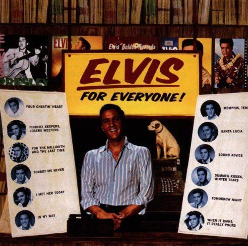 Elvis For Everyone