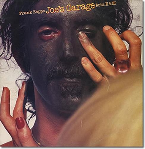 Joe's Garage Acts I I & I I I