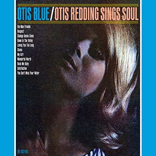 Otis Blue/otis Redding Sings Soul