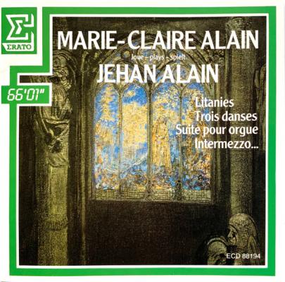 Marie-claire Alain : Litanies - Trois Danses - Suite Pour Orgue - Intermezzo