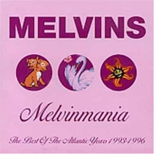 Melvinmania: Best Of