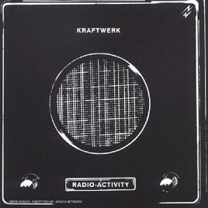 Radio-activity By Kraftwerk