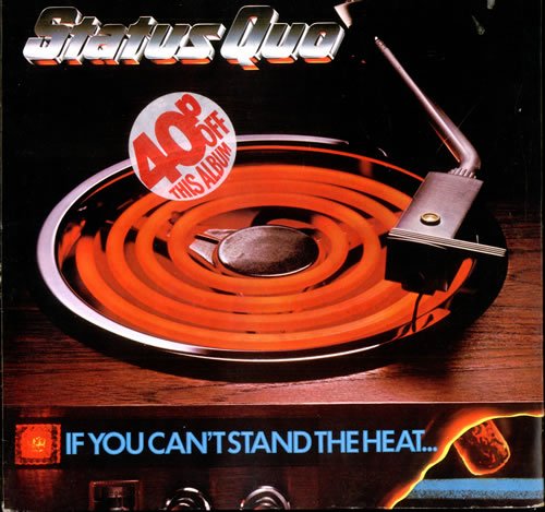 If You Can't Stand The Heat ...