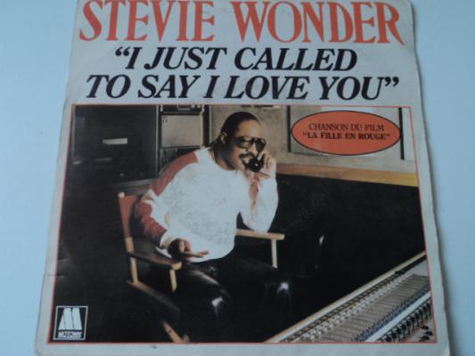 I Just Called To Say I Love You
