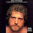 I Can Stand A Little Rain By Joe Cocker
