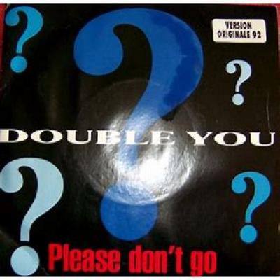 Please Don T Go